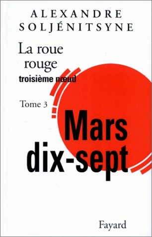 La Roue Rouge, tome 3 : Mars 17