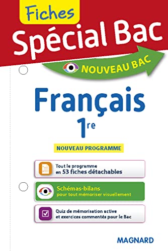 Spécial Bac Fiches Français 1re: Tout le programme en 53 fiches, mémos, schémas-bilans, exercices et QCM