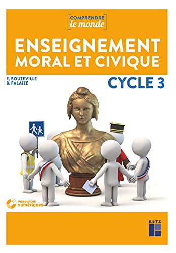 Enseignement moral et civique Cycle 3 (+ CD-Rom)