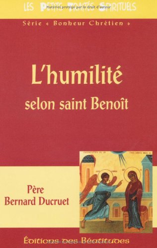 L'humilité selon saint Benoît