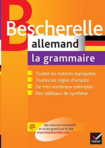 Bescherelle Allemand : la grammaire: Ouvrage de référence sur la grammaire allemande