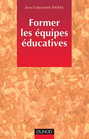 Former les équipes éducatives