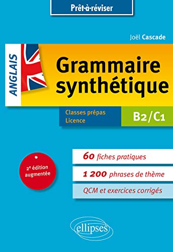 Grammaire synthétique anglais B2-C1