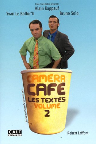 Caméra Café: Tome 2, Les textes