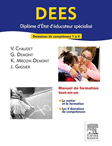 DEES - Diplôme d'Etat d'éducateur spécialisé: Domaines de compétences 1 à 4
