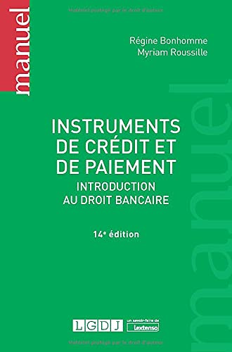 Instruments de crédit et de paiement: Introduction au droit bancaire (2021)