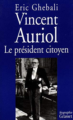 Vincent Auriol, le président citoyen