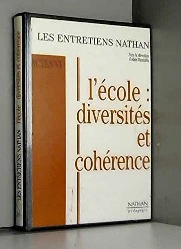 Entretien nathan actes 6. l'ecole : diversites et coherence 1995 collection actes