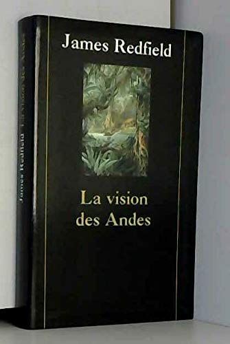 La vision des Andes