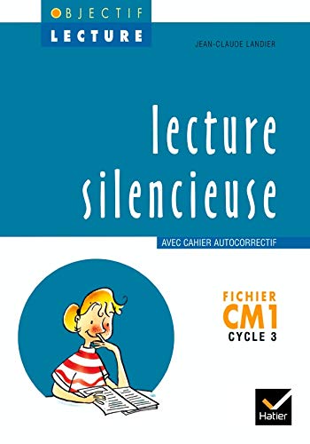 LECTURE SILENCIEUSE CM1 CYCLE 3.