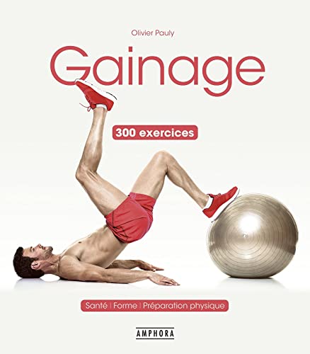 Gainage 300 exercices -