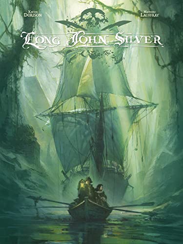 Long John Silver intégrale - Tome 2 - Long John Silver intégrale - tome 2