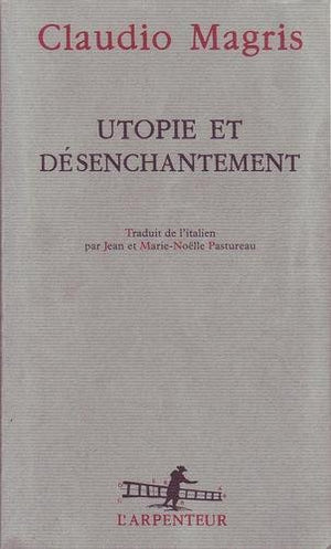 Utopie et désenchantement