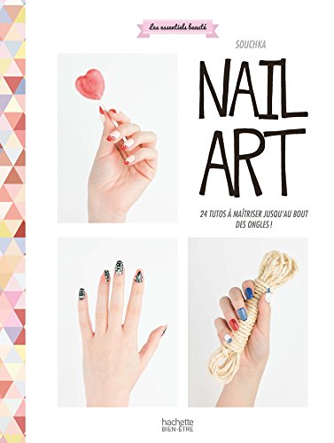 Nail art: 24 tutos à maîtriser jusqu'au bout des ongles !