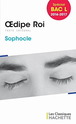 Classique Hachette - Oedipe Roi (Sophocle)