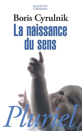 La naissance du sens