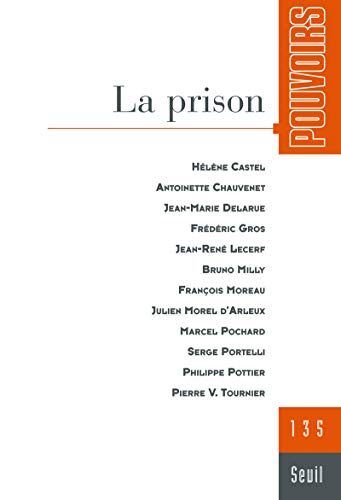 Pouvoirs, n° 135, tome 35: La Prison