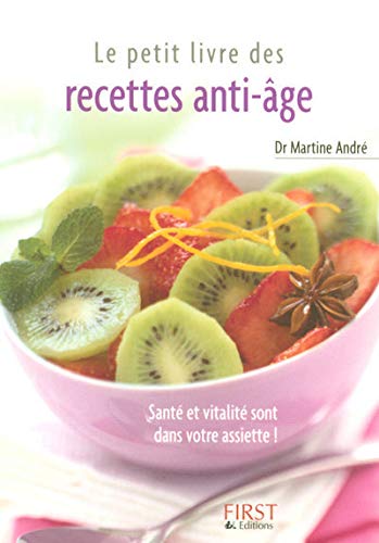 Le petit livre des recettes anti-âge