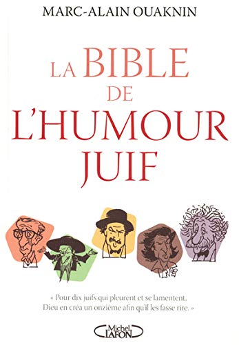 BIBLE DE L'HUMOUR JUIF