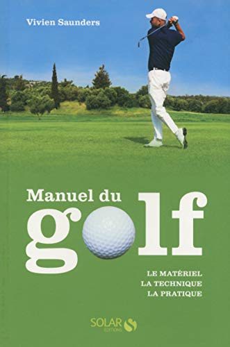 Manuel du golf Nouvelle édition