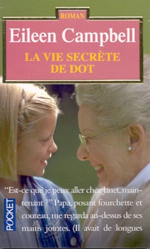 La Vie secrète de Dot