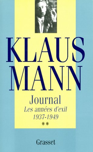 Journal. Les Années d'exil, 1937-1949