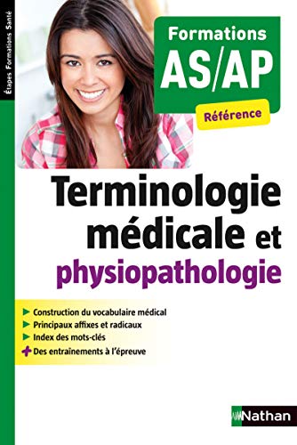 Terminologie médicale et physiopathologie - Formations AS/AP - 2015