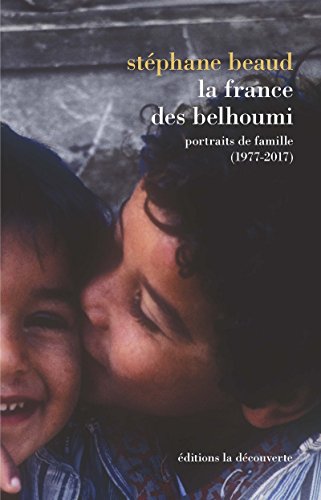 La France des Belhoumi: Portraits de famille