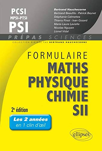 Formulaire PCSI-MPSI-PTSI PSI, mathématiques, physique-chimie, SII