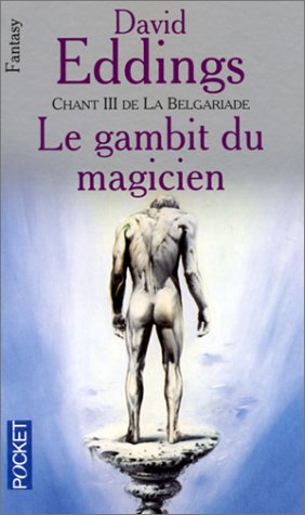 Chant 3 de La Belgariade : Le Gambit du magicien