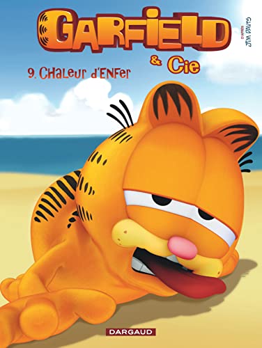 Garfield & Cie - Tome 9 - Chaleur d'enfer