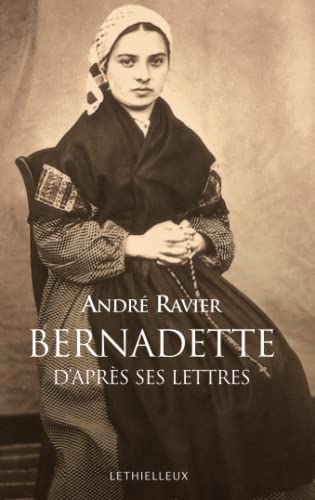 Bernadette d'après ses lettres