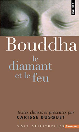 Bouddha (Voix spirituelles): Le diamant et le feu