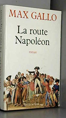 La route napoleon : roman