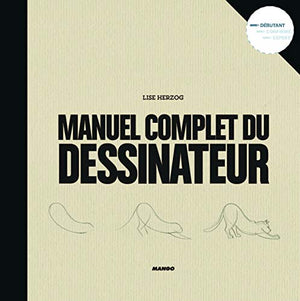 Manuel complet du dessinateur