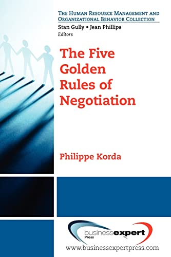 The Five Golden Rules of Negotiation