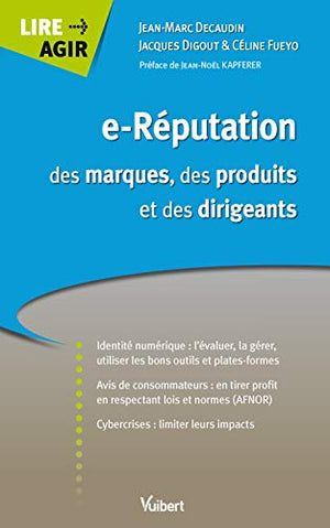 e-réputation des marques, des produits et des dirigeants