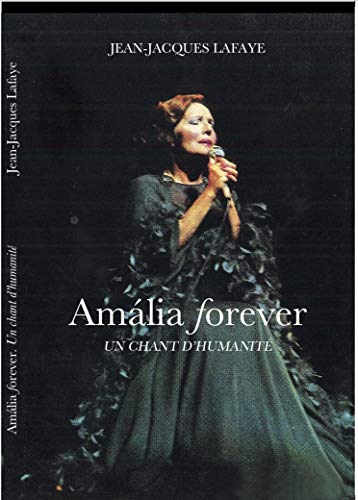 Amália Forever: Un chant d'humanité