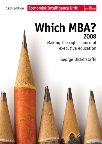Which MBA - 2008: Making the right choice of executive education