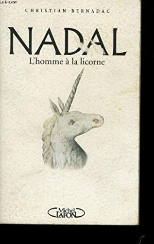 Nadal: L'homme à la licorne, roman