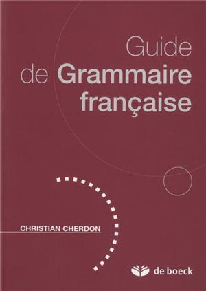 Guide de grammaire française - Accès français référentiel