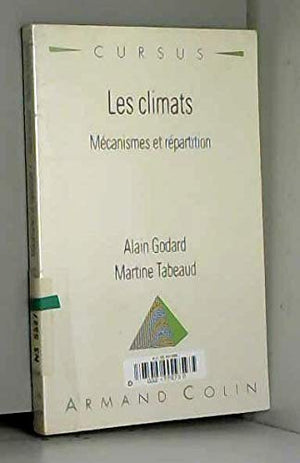 Les climats: Mécanismes et répartition