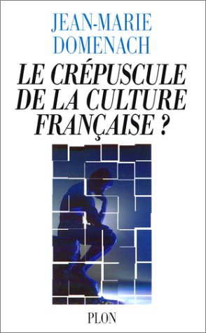 Le Crépuscule de la culture française ?