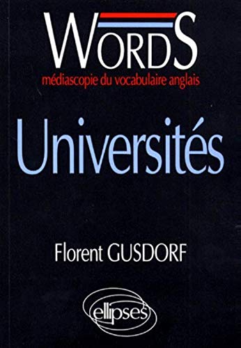 Words: Médiascopie du vocabulaire anglais. Universités