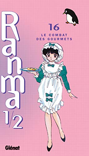 Ranma 1/2 - Tome 16: Le Combat des gourmets