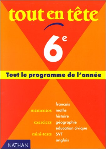TOUT EN TETE 6EME. Edition 1998