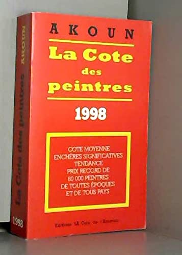 La cote des peintres: Edition 1998
