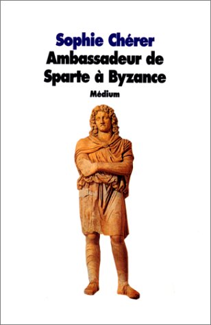 Ambassadeur de Sparte à Byzance