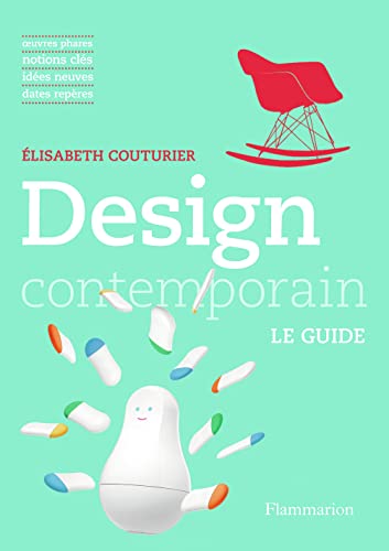 Design contemporain: Le Guide