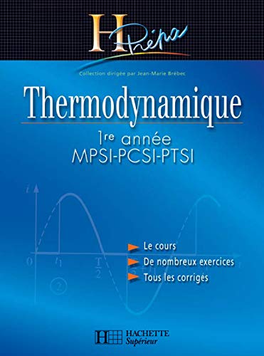 Thermodynamique 1re année MPSI-PCSI-PTSI
